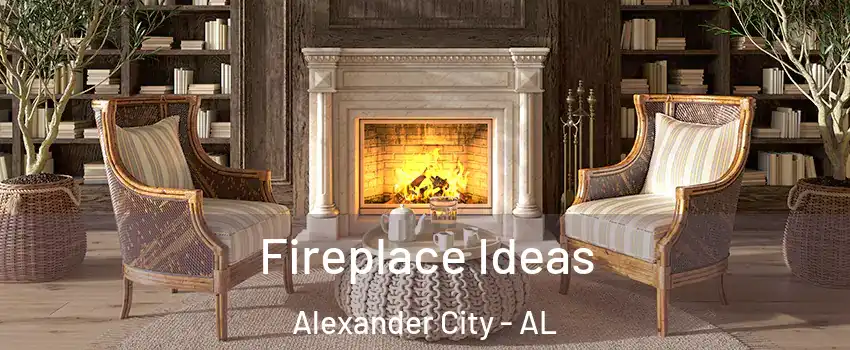  Fireplace Ideas Alexander City - AL