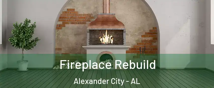  Fireplace Rebuild Alexander City - AL